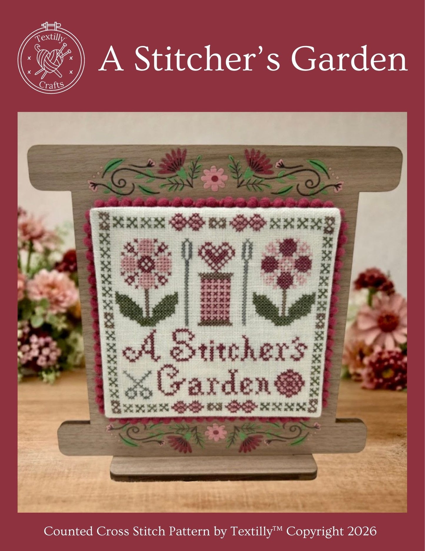 Textilly Crafts - A Stitcher's Garden (PRE-ORDER)
