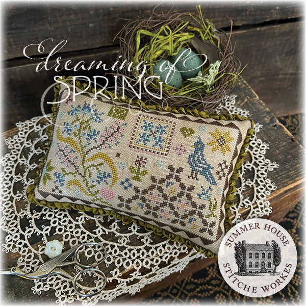 Summer House Stitche Workes - Dreaming of Spring