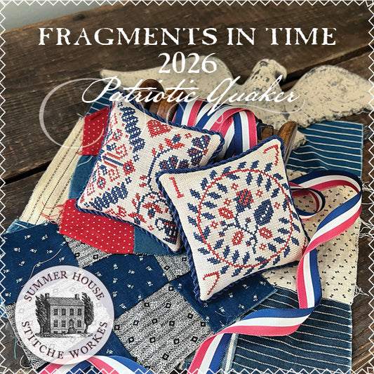 Summer House Stitche Workes - Fragments in Time 2026: Patriotic Quaker No. 1