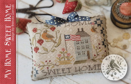 With Thy Needle & Thread - My Home Sweet Home