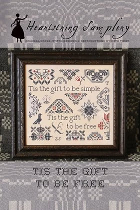 Heartstring Samplery - Tis the Gift To Be Free