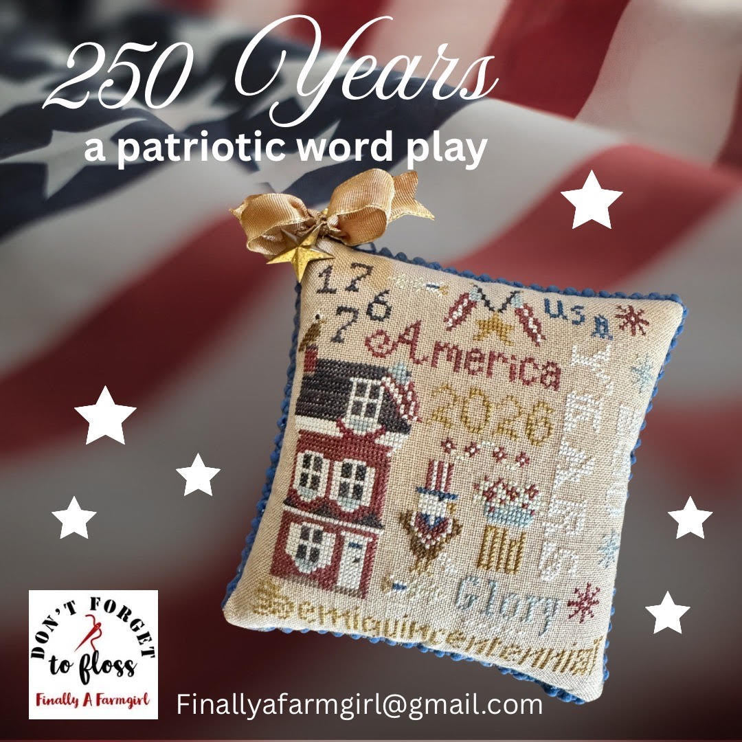 Finally A Farmgirl - 250 Years