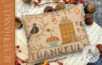 With Thy Needle & Thread - Be Ye Thankful
