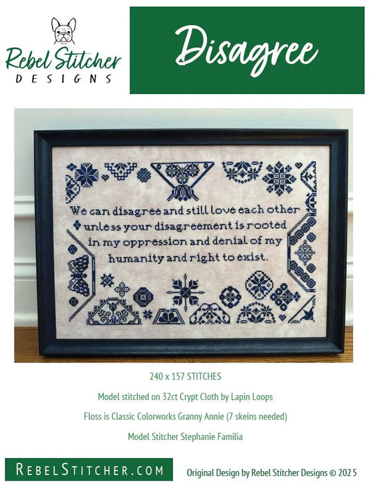 Rebel Stitcher Designs - Disagree