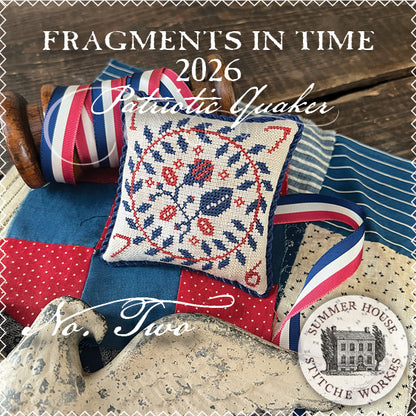 Summer House Stitche Workes - Fragments in Time 2026: Patriotic Quaker No. 2
