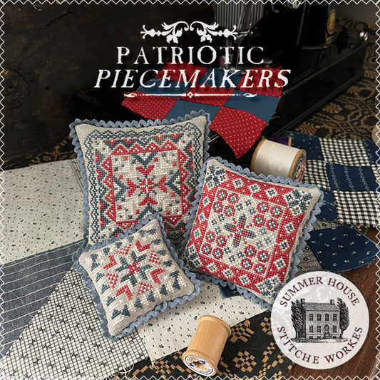 Summer House Stitche Workes - Patriotic Piecemakers (PRE-ORDER)