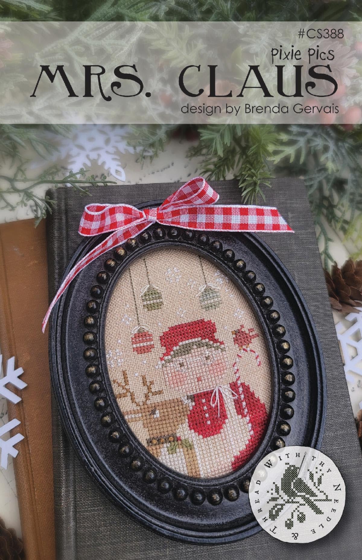 With Thy Needle & Thread - Pixie Pics: Mrs. Claus [PRE-ORDER - SHIPS MID/LATE NOV]