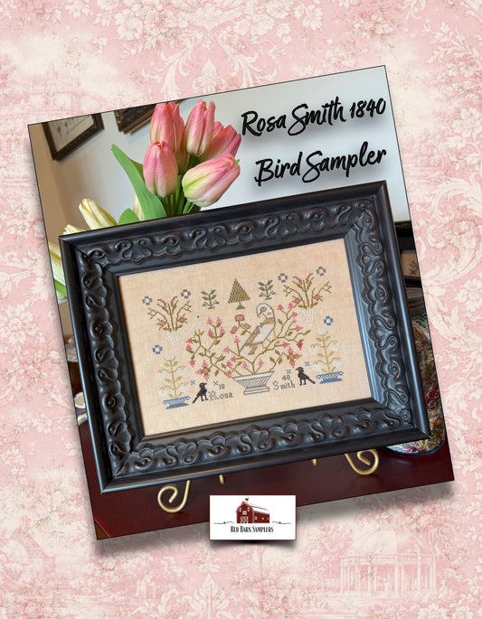 Red Barn Samplers - Rosa Smith 1840 Bird Sampler (PRE-ORDER)