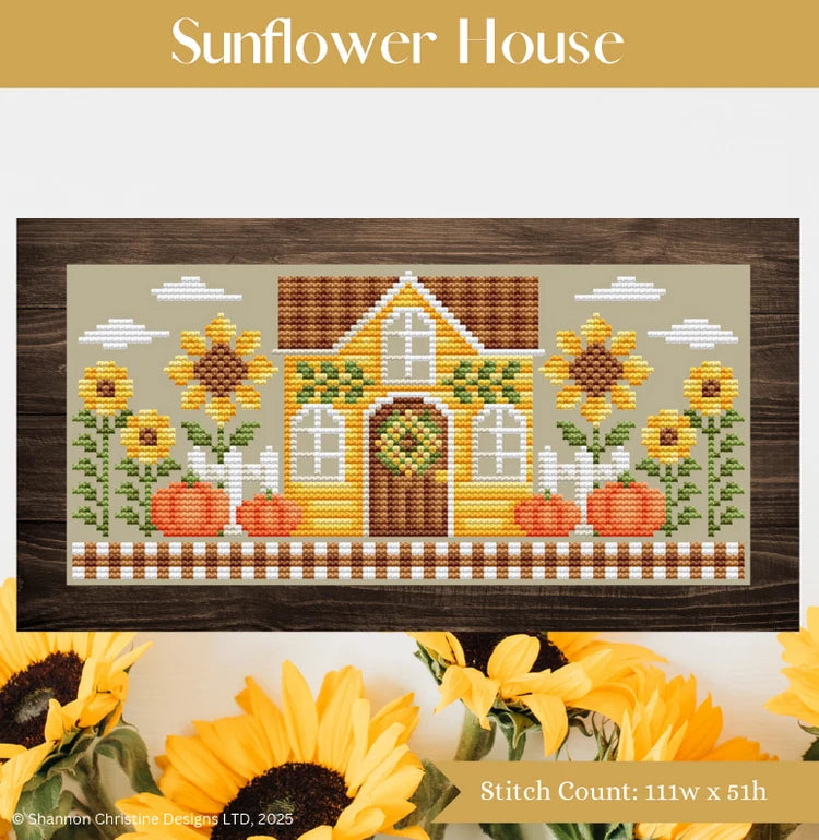 Shannon Christine Designs - Sunflower House [PRE-ORDER - SHIPS EARLY SEPTEMBER]