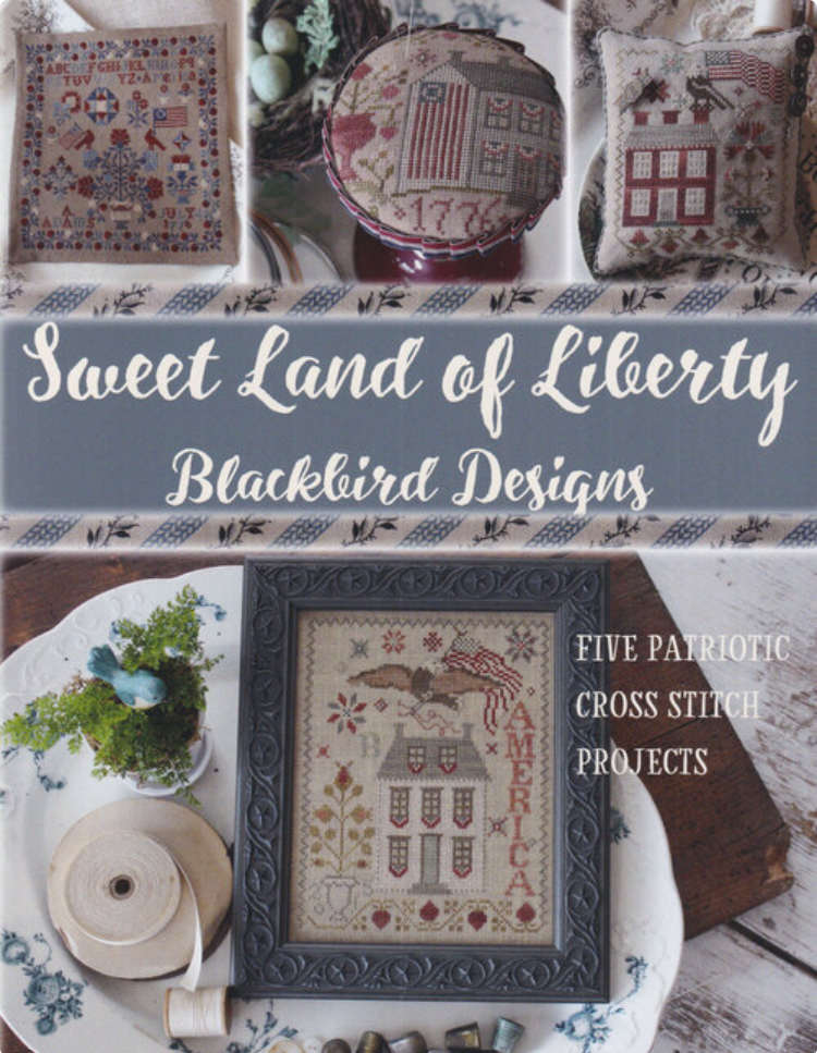 Blackbird Designs - Sweet Land of Liberty